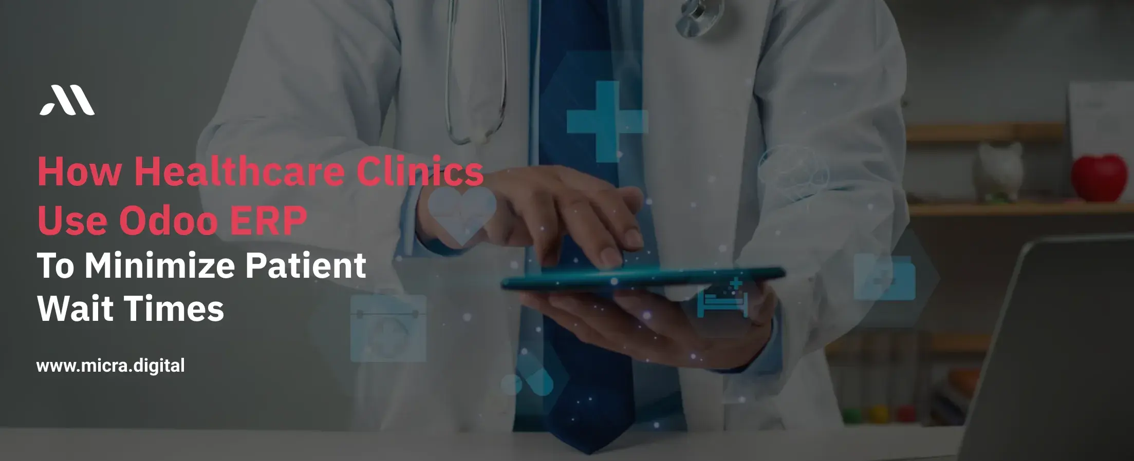 How Healthcare Clinics Use Odoo ERP to Minimize Patient Wait Times